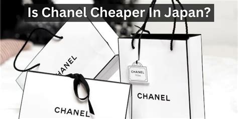 is chanel.cheaper in japan|cheapest products in japan.